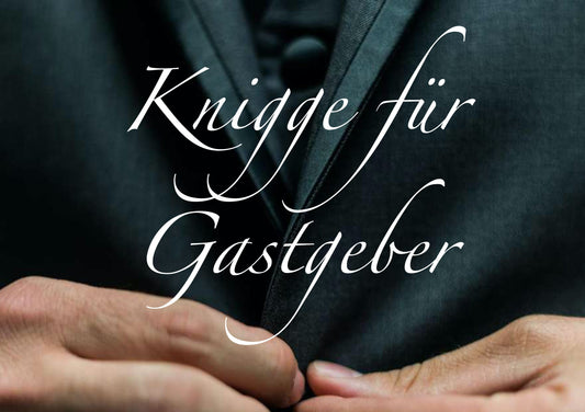 Knigge für Gastgeber