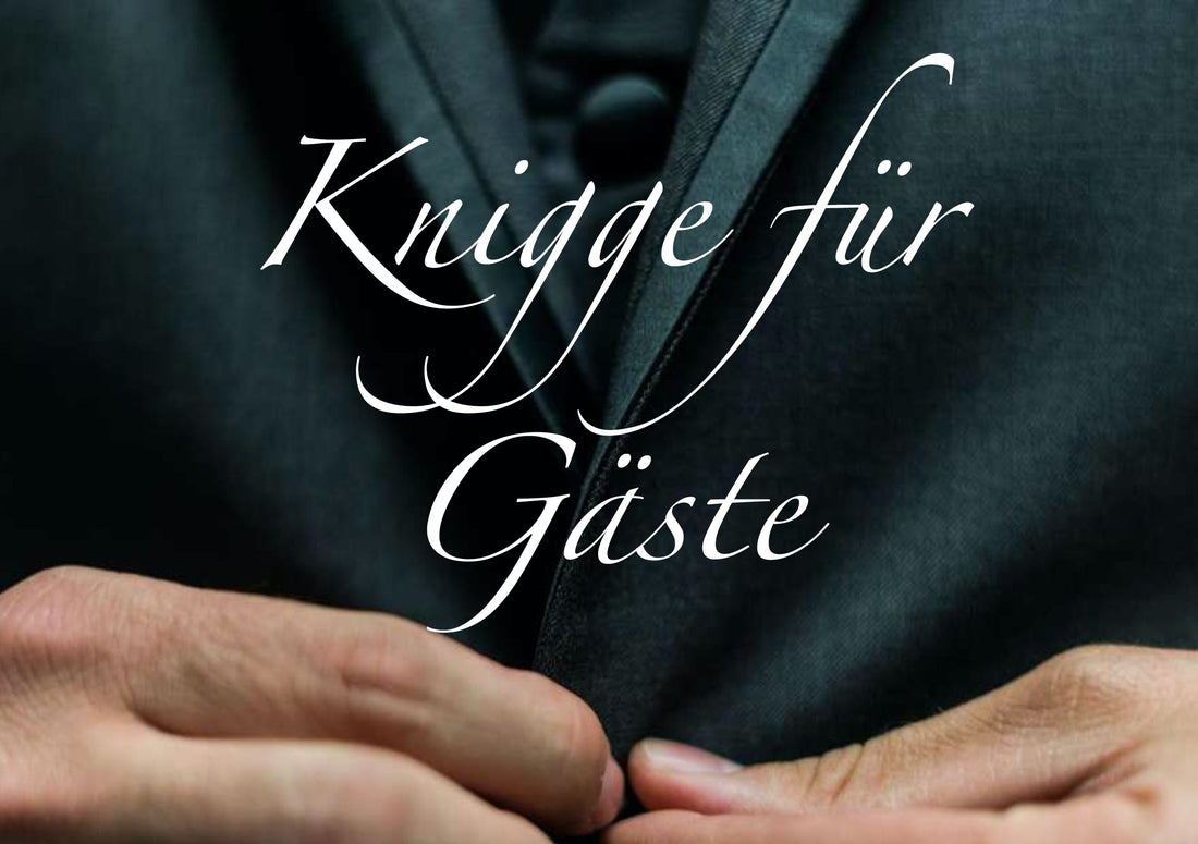 Knigge für Gäste