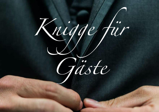 Knigge für Gäste